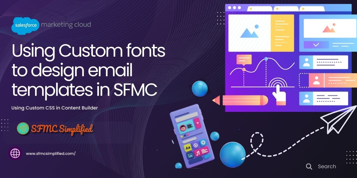 Using Custom fonts to design email templates in SFMC